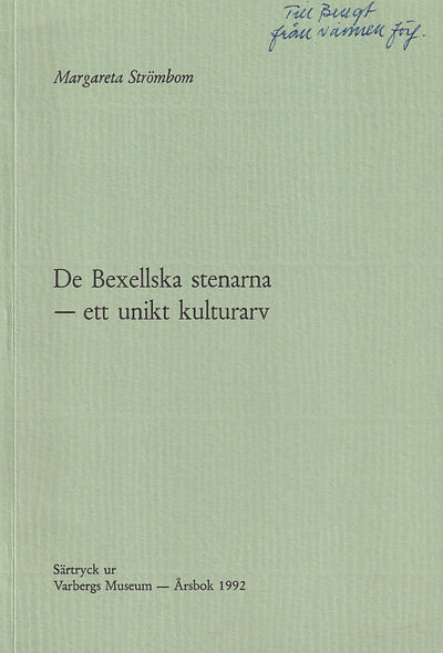 Bexells talande stenar. Ett unikt kulturarv [=…