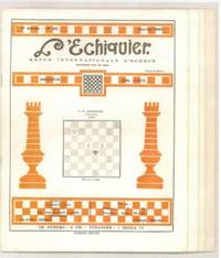 L'echiquier: Revue Internationale d'Echecs by Edmond Lancel (1888-1959) editor - Paperback - First Edition - 1927 - from The Book Collector ABAA, ILAB (SKU: C0641)