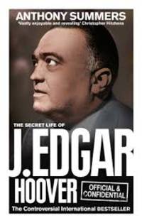 The Secret Life of J Edgar Hoover