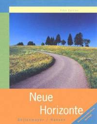 Neue Horizonte : A First Course in German Language and Culture