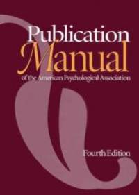 Publication Manual of the American Psychological Association by American Psychological Association - 1994-08-09