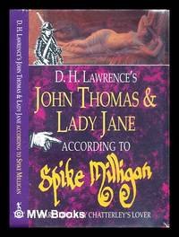 D.H. Lawrence's John Thomas and Lady Jane according to Spike Milligan : part II of Lady...