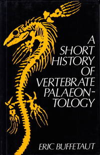 A Short History of Vertebrate Palaeontology.
