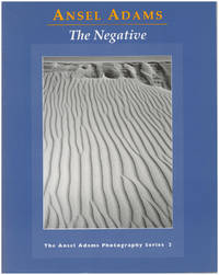 The Negative (The Ansel Adams Photography Series, Book 2)