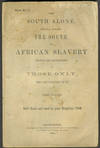 The South Alone, should govern the South. And African Slavery Should be Controlled by Those Only, Who are Friendly to It. Read and send to your Neighbor. Tract, No. 1