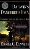 DARWIN&#039;S DANGEROUS IDEA: EVOLUTION AND THE MEANINGS OF LIFE by Daniel C. Dennett - 1996-08-03