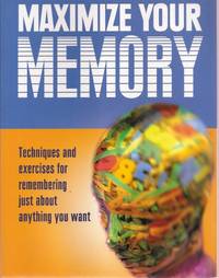 Maximize Your Memory