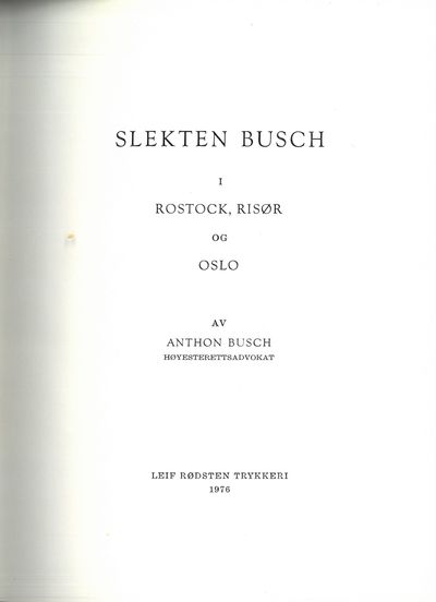 Slekten Busch i Rostock, Risør og Oslo.