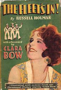 The Fleet's In by Russell. Foreword By Clara Bow Holman - 1st Edition - 1928 - from Cinemage Books (SKU: 007223)