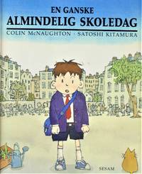 En ganske almindelig skoledag