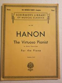 C. L. Hanon: The Virtuoso Pianist by Hanon