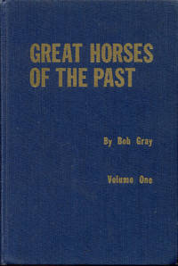 image of Great Horses of the Past (Volume One)