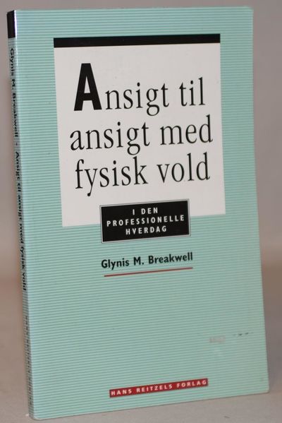 Ansigt til ansigt med fysisk vold.