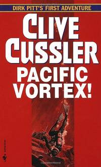 Pacific Vortex! (Dirk Pitt Adventure)