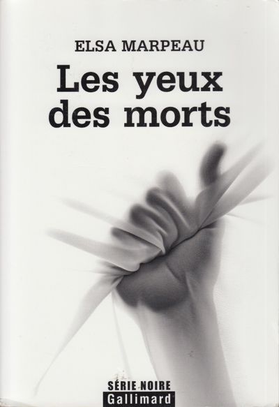 Les yeux des morts.