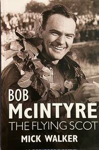 Bob McIntyre - The Flying Scot