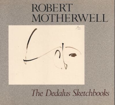 ROBERT MOTHERWELL - The Dedalus Sketchbooks.