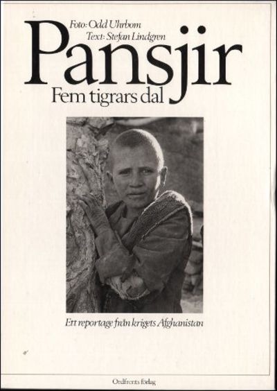 PANSJIR - FEM TIGRARS DAL. Ett reportage från…