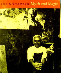 cover of Rufino Tamayo Myth and Magic