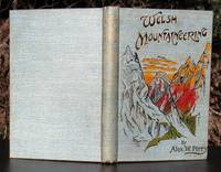 cover of Welsh Mountaineering A Practical Guide To The Ascent Of All The Principal Mountains In Wales -- 1896 FIRST EDITION