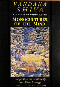 Monocultures of the Mind: Perspectives on Biodiversity and Biotechnology