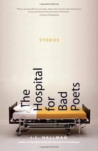 The Hospital for Bad Poets: Stories