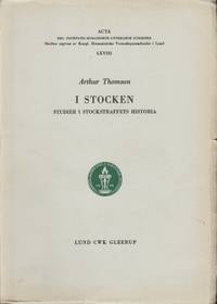 I stocken. Studier i stockstraffets historia.