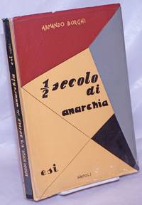 Mezzo secolo di anarchia (1898-1945)