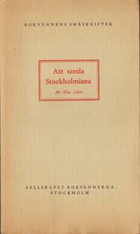Att samla stockholmiana.