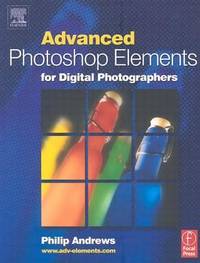 Advanced Photoshop Elements for Digital Photographers