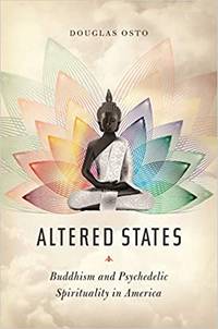 cover of Altered States: Buddhism and Psychedelic Spirituality in America
