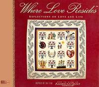 Where Love Resides : Reflections on Love and Life