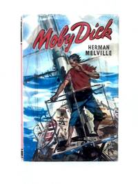 Moby Dick, or The White Whale by Melville, Herman