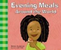 Evening Meals Around the World (Meals Around the World)