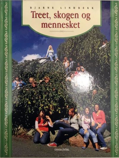 Treet, skogen og mennesket