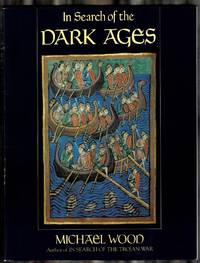 In Search of the Dark Ages by Michael Wood - Paperback - 1987 - from Mystery Cove Book Shop (SKU: 161520)