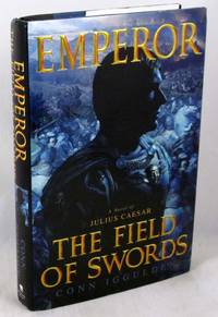 The Field of Swords (Emperor, Book 3)