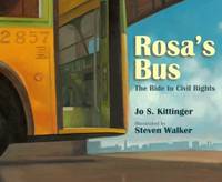 Rosa's Bus : The Ride to Civil Rights