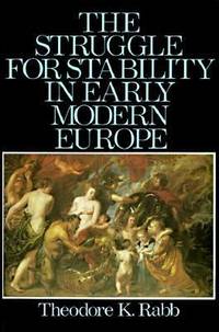 The Struggle for Stability in Early Modern Europe