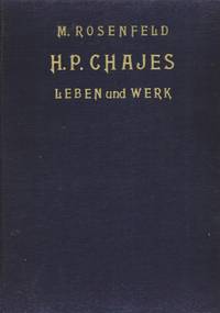 OBERRABBINER HIRSCH PEREZ CHAJES: SEIN LEBEN UND WERK