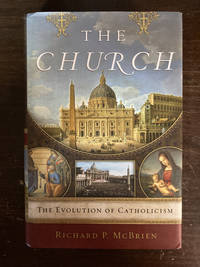 THE CHURCH  ( THE EVOLUTIONS OF CATHOLICISM )