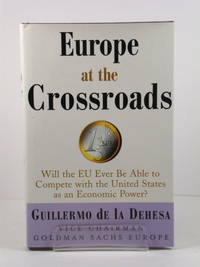 Europe at the Crossroads: Will the EU Ever be Able to Compete with the United States as an...