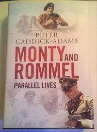 MONTY AND ROMMEL: PARALLEL LIVES