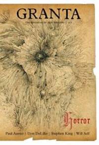 Granta 117: Horror (Granta: The Magazine of New Writing) by Grove Press, Granta - 2011-08-09