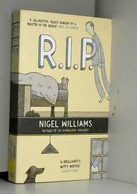 R.I.P. by Nigel Williams - 2016