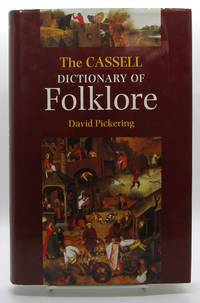 Cassell Dictionary of Folklore by Pickering, David - 1999