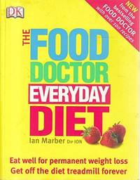 The FOOD DOCTOR EVERYDAY DIET. by Ian Marber