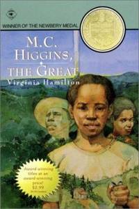 M. C. Higgins, the Great by Virginia Hamilton - 2003