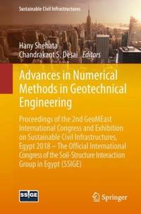 Advances in Numerical Methods in Geotechnical Engineering : Proceedings of the 2nd GeoMEast...