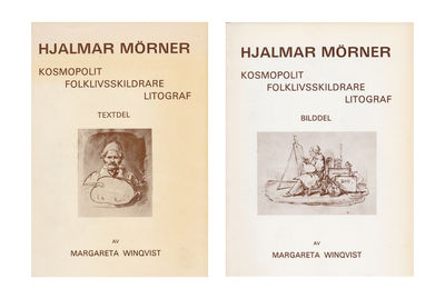Hjalmar Mörner. Kosmopolit, folklivsskildrare,…